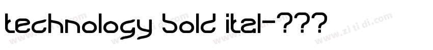 technology bold ital字体转换